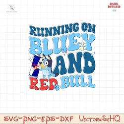 Running on bluey and red bull PNMG, Bluey PNG