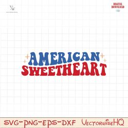 AMERICAN SWEETHEART SVG PNG, 4th of July SVG Bundle