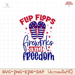 Flip flops fireworks and freedom SVG PNG,4th of July SVG Bundle