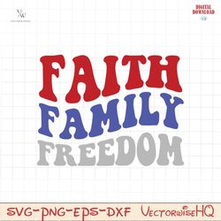 FAITH FAMILY FREEDOM SVG PNG, 4th of July SVG Bundle