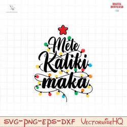 Mele Kalikimaka Merry Christmas SVG