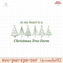 My Heart Is A Christmas Tree Farm SVG