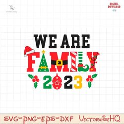 We Are Family 2023 Christmas SVG