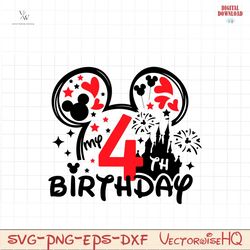 Mouse My 4th Birthday Svg for cricut, Birthday boy prints for t-shirt, Mouse ears Svg, My fourth birthday Svg, Birthday