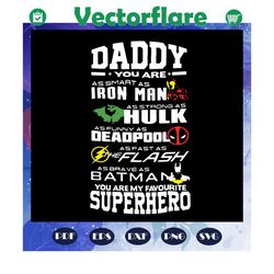 You are my favourite superhero svg, fathers day svg, iron man, hulk, deadpool svg, best dad svg, fathers day gift, gift