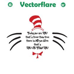 today you are you that is truer than true svg, dr seuss svg, today you are you, dr seuss vector, dr seuss clipart, dr se