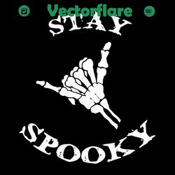 Stay Spooky Svg, Halloween Svg, Spooky Svg, Spooky Hand svg, Shaks Sign Novelty Svg, Spooky Skeleton Svg, Skeleton Svg,