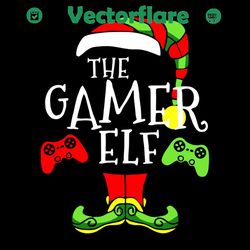 The Gamer Elf Svg, Christmas Svg, The Gamer Elf Svg, Gaming Pajama Svg, Gamer Elf 2020 Svg, Gamer Elf Family Svg, Xmas S