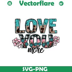 love you more PNG file ,Retro Valentine Png