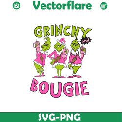 Grinchy And Bougie Mean Grinch SVG