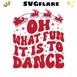 oh what fun it is to dance svg