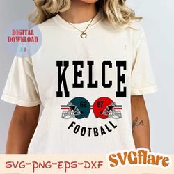 Kelce Brothers Philadelphia And Kansas City Football Svg