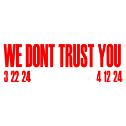 We Dont Trust You Album 2024 SVG