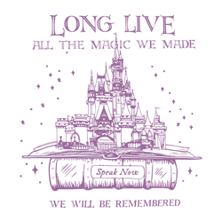 Long Live All The Magic We Made Speak Now SVG