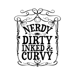 Nerdy Dirty Inked & Curvy SVG PNG DXF pdf cut file, digital download, tattoo girls, sublimation designs