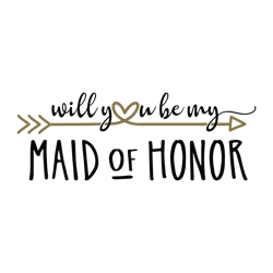 Will You Be My Maid of Honor SVG file, Bridal Party cut file, Maid of Honor Gift svg design, Bridal Party iron on file,