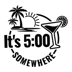Can Cooler Graphics, Its 5 O'clock Somewhere svg, beach svg, tan svg, coconut svg, Files for Cricut, silhouette, Instant
