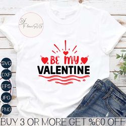 Be My Valentine Day SVG