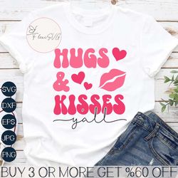 hugs & kisses yall svg file