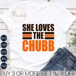 She Loves The Chubb Cleveland Browns Svg Download
