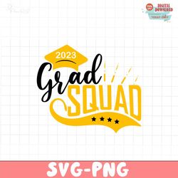 Custom Grad Squad 2023 Svg, Class Of 2023 Senior Svg, Graduation Senior 23, Graduation Trip Svg, Graduation Class of 202