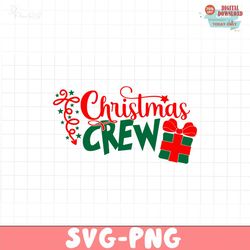 Christmas Crew. Matching family Christmas shirts svg. Christmas Crew svg. Family Christmas svg. Sibling Christmas. Cousi