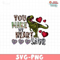 You make my heart saur PNG file, Happy Valentine Png