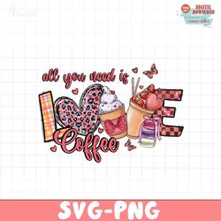 All You Need Is Love Coffee PNG file