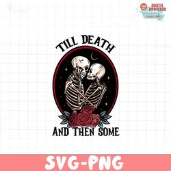 Till death and then some PNG file, Happy Valentine Png