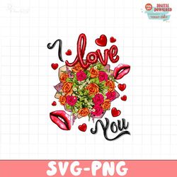 I Love You With Flowers PNG file, Valentine's Day Png