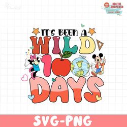 Its been a wild 100 days SVG PNG, 100 Days Of School Png, Back To School Png