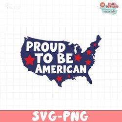 Proud To Be American MAP SVG PNG, 4th of July SVG Bundle