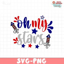 Oh my stars SVG PNG, 4th of July SVG Bundle