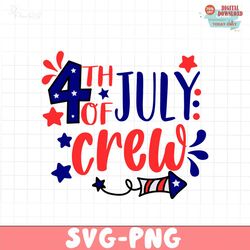 4th of july crew svg png, 4th of July SVG Bundle