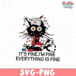 Im Fine Everything Is Fine Cat Christmas SVG