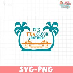 Its Tua Clock Somewhere Miami Dolphins Svg