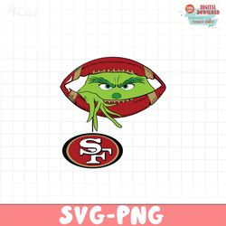 Grinch Hold San Francisco 49ers Logo Football Svg