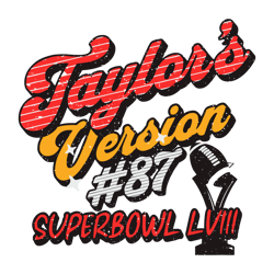 Taylors Version 87 Super Bowl LVIII SVG