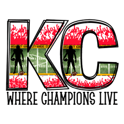 KC Football Where Champions Live PNG