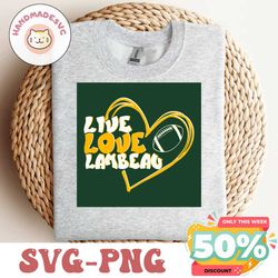 Live Love Lambeau Heart Football SVG