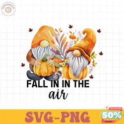 fall in the air png file, Happy Fall Y'all Gnomes PNG Digital Download