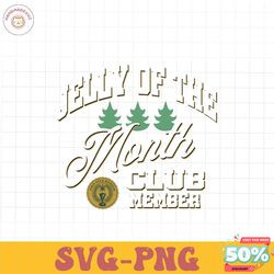 Jelly Of The Month Club Member SVG