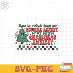 My Festive Christmas Anxiety SVG