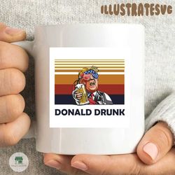 Donald Drunk svg, Merica Trump, Unisex Shirt, 4th Of July, Donald Trump, Don Drunk, Drinking Buddy Alcohol Gift, 4th Of July