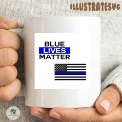Blue Lives Matter SVG Digital Cut File