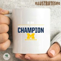 Houton We Have A Champion Michigan Wolverines Football Svg