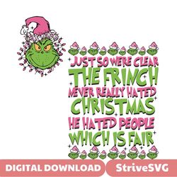 We Are Clear The Green Never Really Hated Christmas SVG