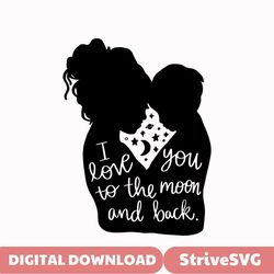 Mother Son SVG, I Love You To The Moon And Back SVG, Mom Life, Boy mom svg, Mom Shirt, Mother's Day, Cut Files for Cricu