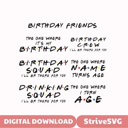 Custom Friends Birthday Party, Friends Show, Friends Font Custom, Friends Themed Png & Svg Birthday Squad Party