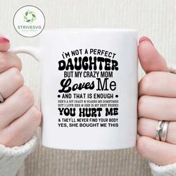 I Am Not A Perfect Daughter Svg, Mom And Daughter Svg, Gift For Daughter Svg, Funny Shirt Svg, I'm Not A Perfect Daughte